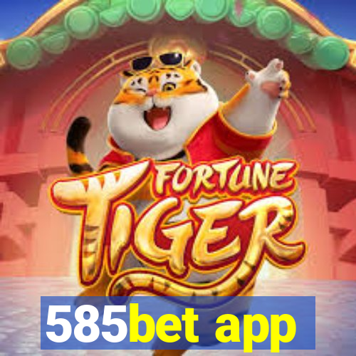 585bet app